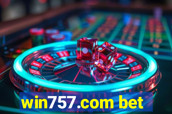 win757.com bet